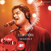Coke Studio @ MTV Season 3: Episode 3 - Clinton Cerejo