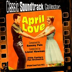 April Love (Original Sound Track 1957) - Sammy Fain