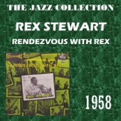 Rex Stewart - My Kind of Gal