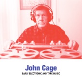 Cage: Early Electronic & Tape Music artwork