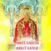 Shree Ganesh Amrut Ganga album lyrics, reviews, download