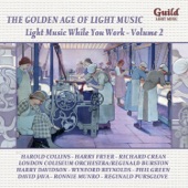 The Golden Age of Light Music: Light Music While You Work - Vol. 2 artwork