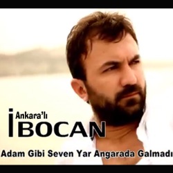 Ankaralı İbocan - Adam Gibi Seven Yar Angarada Kalmadı