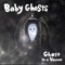 Heaven Is a Place in Space - Baby Ghosts lyrics