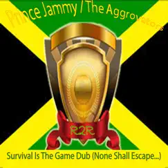 Survival Is the Game Dub (None Shall Escape…) - Single by Prince Jammy & The Aggrovators album reviews, ratings, credits