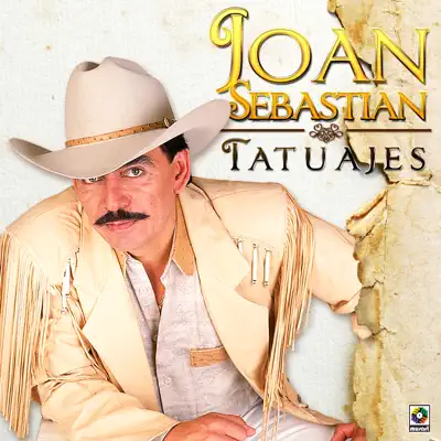 Tatuajes - Joan Sebastian