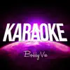 Karaoke (Originally Performed By Bobby Vee) - Single album lyrics, reviews, download