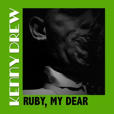 Ruby, My Dear - Kenny Drew