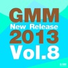 GMM New Release 2013, Vol. 8