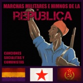 Marchas Militares e Himnos de la República - Canciones Socialistas y Comunistas artwork