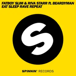 Eat Sleep Rave Repeat (feat. Beardyman) - Single - Fatboy Slim
