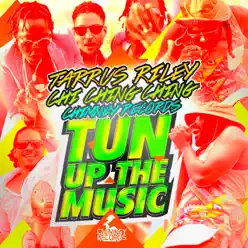 Tun Up the Music (feat. Chi Ching Ching & Chimney Records) - Single - Tarrus Riley Tun Up the Music (feat. Chi Ching Ching & Chimney Records) - Single - Tarrus Riley