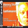 Henry Stone's Best of Latimore