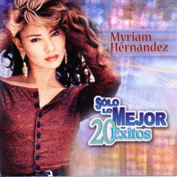 Myriam Hernandez - Eres