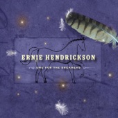Ernie Hendrickson - Peace and Love (Whatever Happened?)