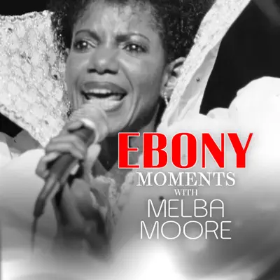 Melba Moore Interviews with Ebony Moments - Single (Live Interview) - Single - Melba Moore
