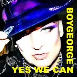 Yes We Can - Single - Boy George
