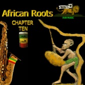 African Roots: Chapter Ten artwork