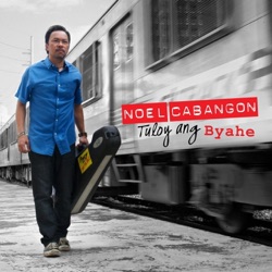 Noel Cabangon - Pumapatak Ang Ulan