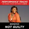 Stream & download Not Guilty (Performance Tracks) - EP