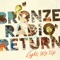 Before I Get There - Bronze Radio Return lyrics