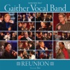 Gaither Vocal Band - Reunion Volume Two, 2009