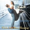 While You Were Sleeping (Original Motion Picture Score) artwork