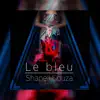 Stream & download Le bleu - Single