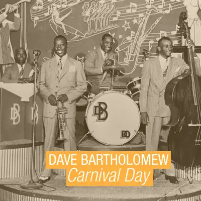 Carnival Day - Single - Dave Bartholomew