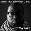 My Love (feat. Cleveland Jones) - Single