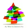 All I Want for Christmas is You album lyrics, reviews, download