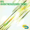 Given (The Oldschool Theme) - Single album lyrics, reviews, download