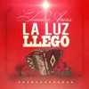 La Luz Llego - Single