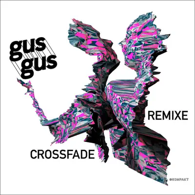 Crossfade - EP - Gus Gus