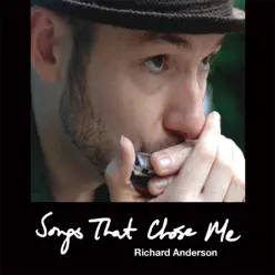 Songs That Chose Me - Richard Anderson