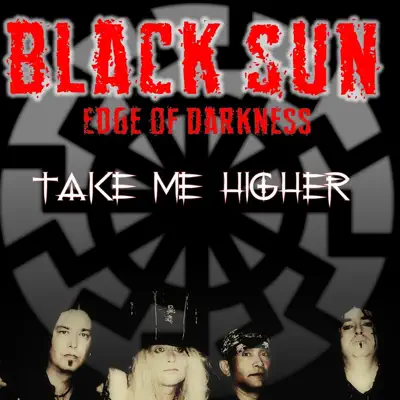 Take Me Higher - Single - Black Sun