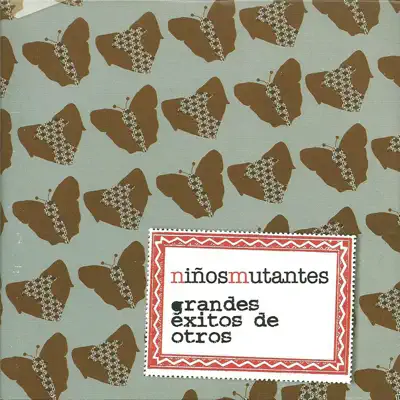 Grandes éxitos De Otros - Niños Mutantes