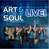 Art & Soul Live