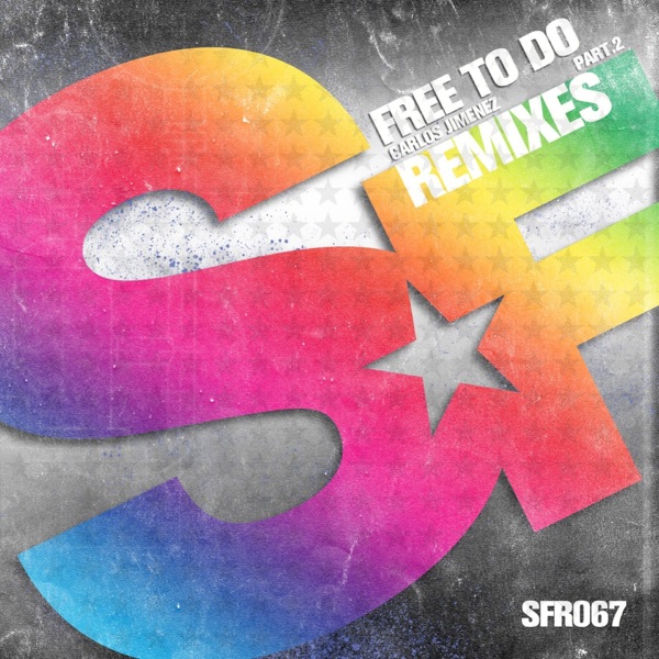 Free to Do (Remixes), Pt. 2 - Carlos Jimenez