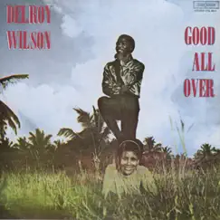 Good All Over by Delroy Wilson album reviews, ratings, credits