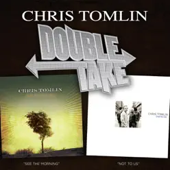 Double Take: Chris Tomlin - Chris Tomlin