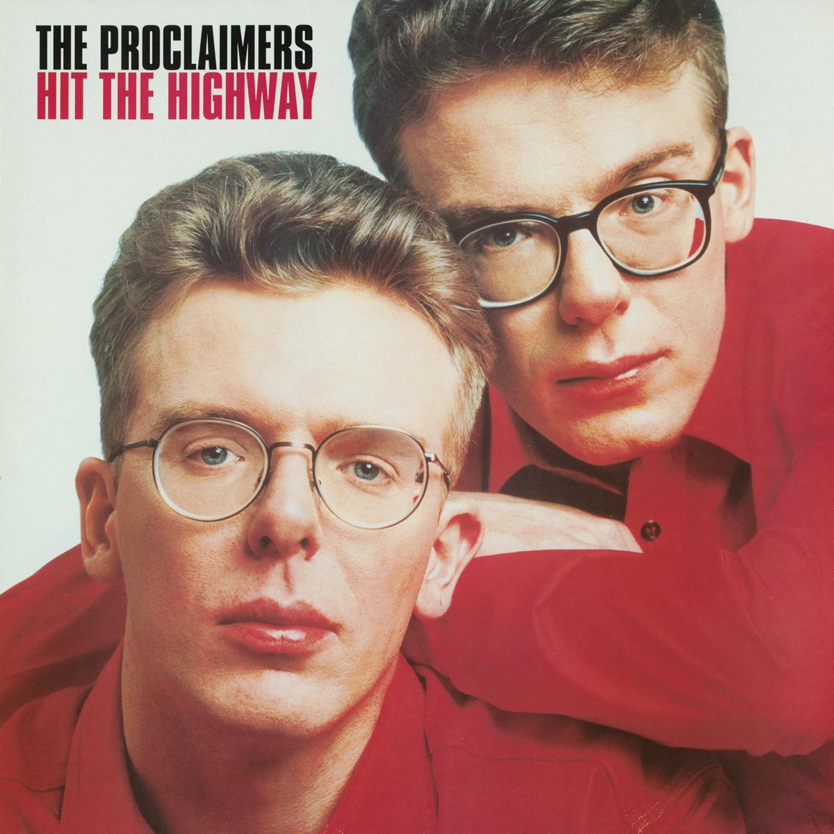 ‎hit The Highway 2011 Remaster By The Proclaimers On Apple Music 