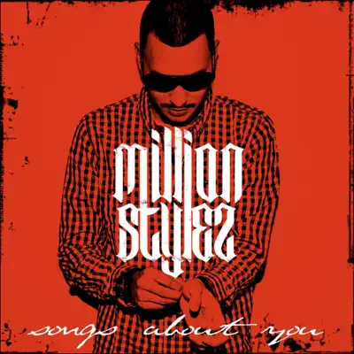 Songs About You - EP - Million Stylez