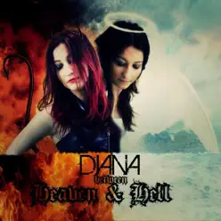 Between Heaven & Hell - EP - Diana Between Heaven & Hell - EP - Diana