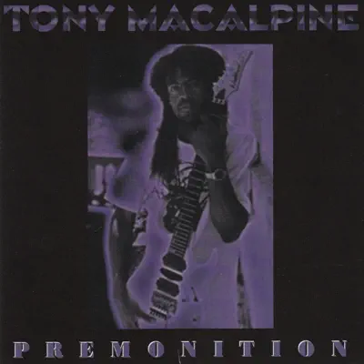 Premonition - Tony Macalpine Premonition - Tony Macalpine