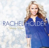 Rachel Holder - Shining Now