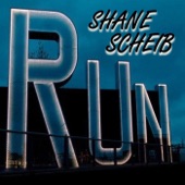 Shane Scheib - Run!