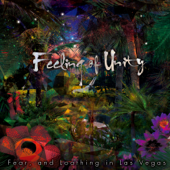 Feeling of Unity - Fear, and Loathing in Las Vegas