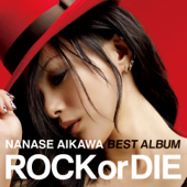 NANASE AIKAWA BEST ALBUM "ROCK or DIE" - 相川七瀬