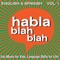 Somos Amigos - Habla Blah Blah lyrics